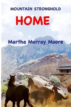 portada Mountain Stronghold: Home (en Inglés)