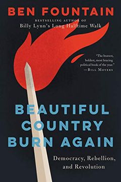 portada Beautiful Country Burn Again: Democracy, Rebellion, and Revolution 