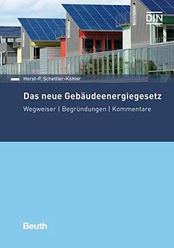 portada Das Neue Gebäudeenergiegesetz: Wegweiser, Begründungen, Kommentare (Beuth Recht) (en Alemán)