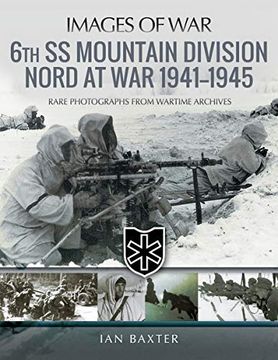 portada 6th ss Mountain Division Nord at war 1941-1945 (Images of War) (en Inglés)