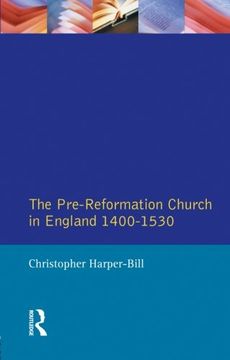 portada The Pre-Reformation Church in England 1400-1530 (Seminar Studies) (in English)