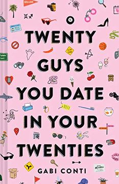 portada Twenty Guys you Date in Your Twenties: (Funny Dating Book for Women, Online Dating Book for Women) (en Inglés)