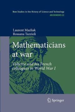 portada mathematicians at war: volterra and his french colleagues in world war i (en Inglés)