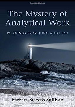 portada The Mystery of Analytical Work: Weavings From Jung and Bion (in English)