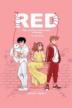 portada Red: Fate and Time Inseparable... A Promise Volume One Book I (en Inglés)