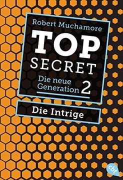 portada Top Secret. Die Intrige: Die Neue Generation 2 (Top Secret - die Neue Generation (Serie), Band 2) (en Alemán)