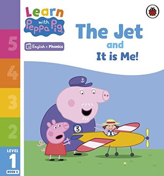 portada Learn With Peppa Phonics Level 1 Book 6 - the jet and it is me! (Phonics Reader) (en Inglés)