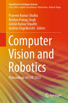 portada Computer Vision and Robotics: Proceedings of Cvr 2022 (en Inglés)