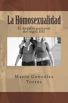 portada La Homosexualidad: El desafío pastoral del siglo XXI