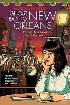 portada Ghost Train to New Orleans (The Shambling Guides)