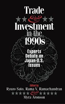 portada Trade and Investment in the 1990S: Experts Debate Japan--U. S: Issues 