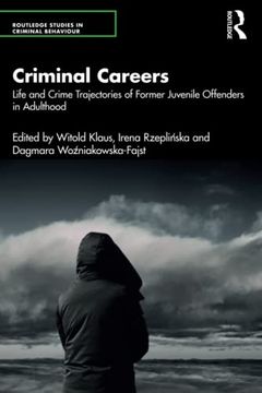 portada Criminal Careers (Routledge Studies in Criminal Behaviour) (en Inglés)