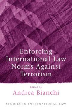 portada enforcing international law norms against terrorism