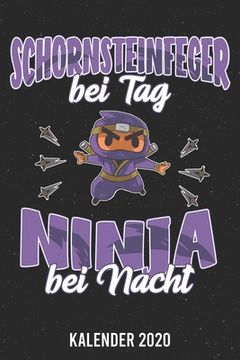 portada Kalender 2020: Schornsteinfeger Ninja A5 Kalender Planer für ein erfolgreiches Jahr - 110 Seiten (en Alemán)