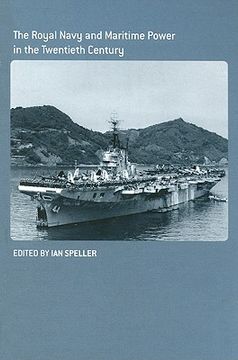 portada the royal navy and maritime power in the twentieth century (en Inglés)
