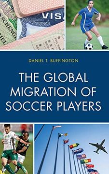 portada The Global Migration of Soccer Players (en Inglés)