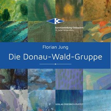 portada Die Donau-Wald-Gruppe (en Alemán)
