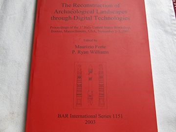 portada The Reconstruction of Archaeological Landscapes Through Digital Technologies: Italy-United States Workshop, Boston, Massachusetts, Usa, November, 1-3, 2001 (Bar International) (in English)
