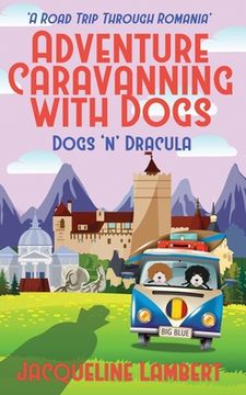 portada Dogs n Dracula: A Road Trip Through Romania (en Inglés)