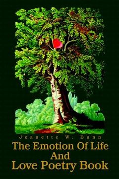portada the emotion of life and love poetry book (en Inglés)