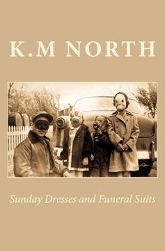 portada Sunday Dresses and Funeral Suits (en Inglés)