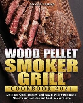 portada Wood Pellet Smoker Grill Cookbook 2021 (en Inglés)
