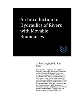 portada An Introduction to Hydraulics of Rivers with Movable Boundaries (en Inglés)