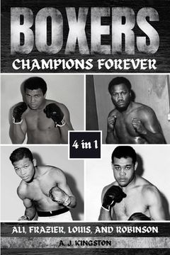 portada Boxers: Ali, Frazier, Louis, And Robinson (in English)