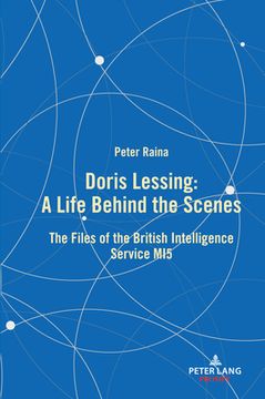 portada Doris Lessing - A Life Behind the Scenes: The Files of the British Intelligence Service MI5 (en Inglés)