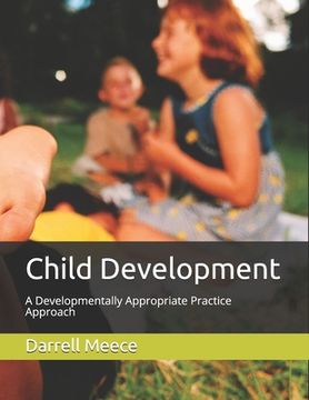 portada Child Development: A Developmentally Appropriate Practices approach