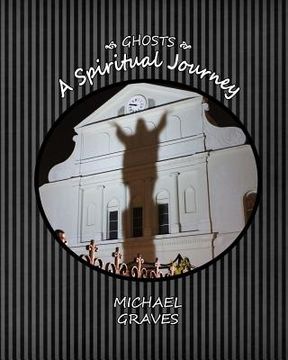 portada Ghosts: A Spiritual Journey (en Inglés)