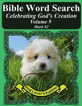 portada Bible Word Search Celebrating God's Creation Volume 9: Mark #2 Extra Large Print (en Inglés)