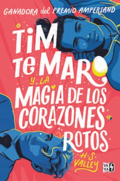 portada Tim te Maro y la Magia de los Corazones Rotos