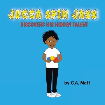 portada Jugga Spin Jaxx Discovers His Hidden Talent (en Inglés)