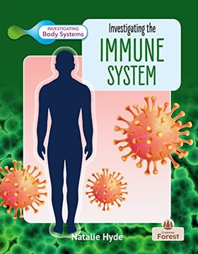 portada Investigating the Immune System (Investigating Body Systems) (en Inglés)