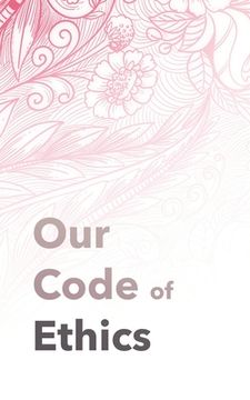 portada Our Code of Ethics: For Therapists & Coaches (en Inglés)