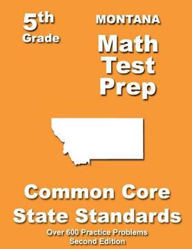 portada Montana 5th Grade Math Test Prep: Common Core Learning Standards (en Inglés)