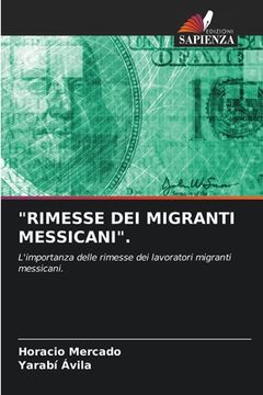portada "Rimesse Dei Migranti Messicani". (en Italiano)