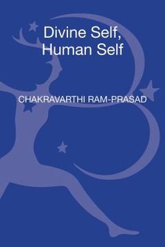 portada divine self, human self: the philosophy of being in two gita commentaries (in English)
