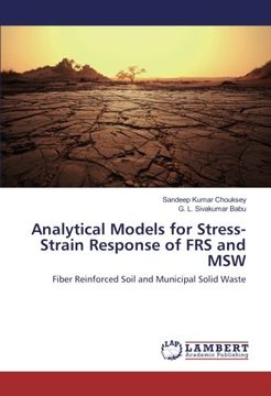 portada Analytical Models for Stress-Strain Response of FRS and MSW: Fiber Reinforced Soil and Municipal Solid Waste