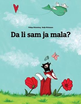 portada Da li sam ja mala?: Children's Picture Book (Montenegrin Edition) (in Croacia)