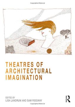 portada Theatres of Architectural Imagination (en Inglés)