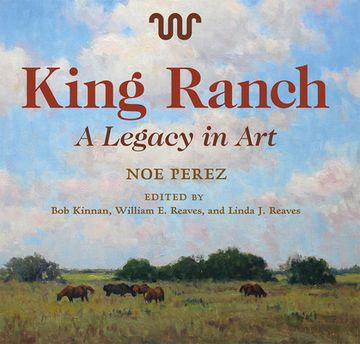 portada King Ranch: A Legacy in Artvolume 24 (en Inglés)