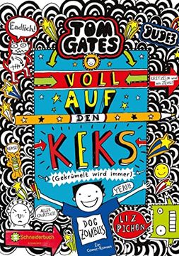 portada Tom Gates, Band 14: Voll auf den Keks (Gekrümelt Wird Immer) (en Alemán)