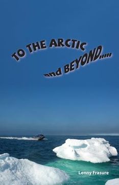 portada To the Arctic and Beyond (en Inglés)
