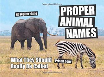 portada Proper Animal Names: What They Should Really be Called (in English)