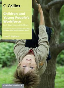 portada Children and Young People's Workforce: Level 3 Diploma Candidate Handbook (en Inglés)