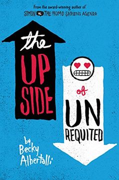 portada The Upside of Unrequited (en Inglés)