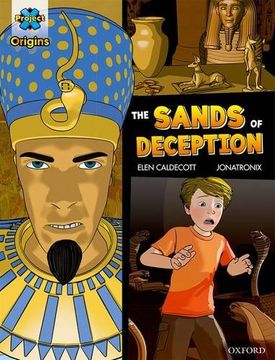 portada Project x Origins Graphic Texts: Dark Blue Book Band, Oxford Level 16: The Sands of Deception (en Inglés)