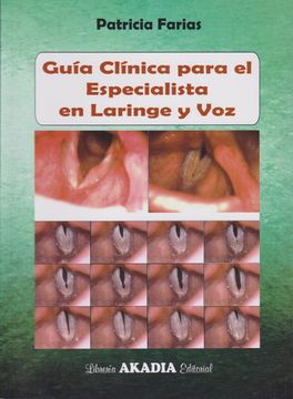 portada Guia Clinica Para el Especialista en Laringe y voz (in Spanish)